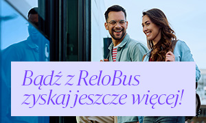 Bądź z ReloBus - zyskaj jeszcze więcej